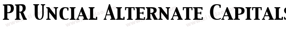PR Uncial Alternate Capitals字体转换